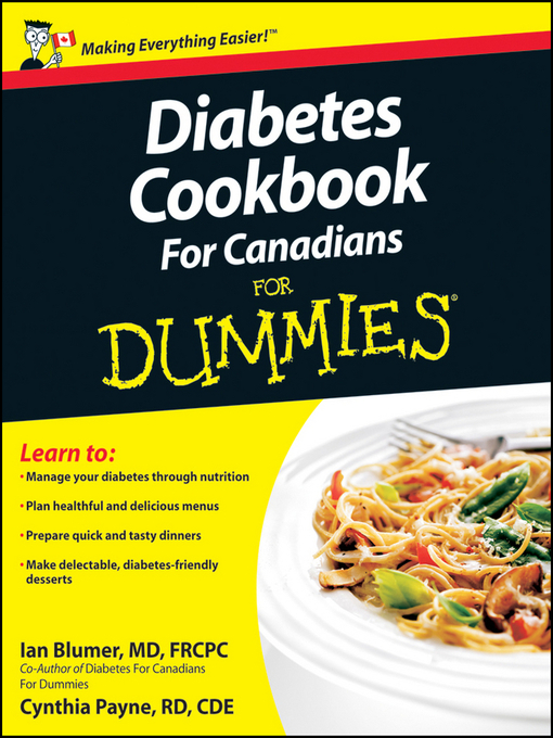 Title details for Diabetes Cookbook For Canadians For Dummies by Ian Blumer - Available